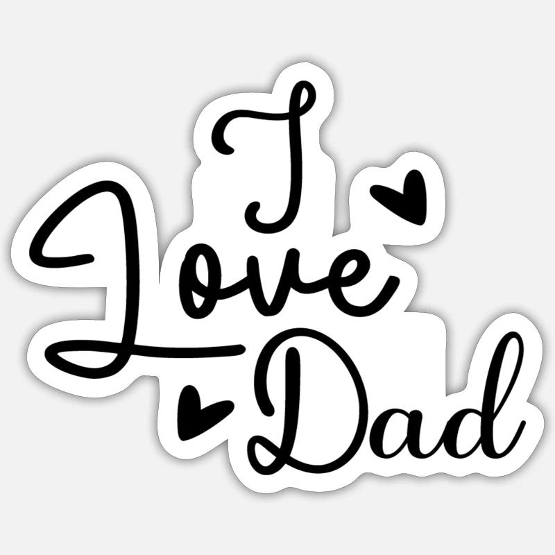J’aime papa - Sticker taille S (10 x 10 cm) - blanc mat