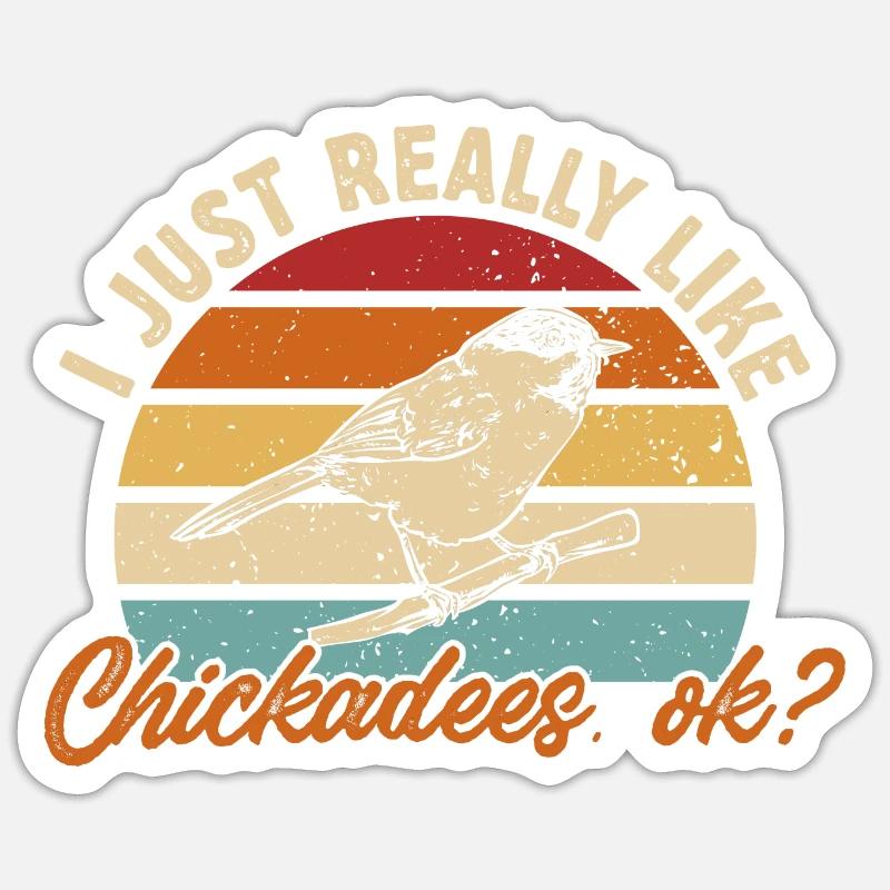 Bird Chickadee Bird Watching Sticker size S (10 x 10 cm)