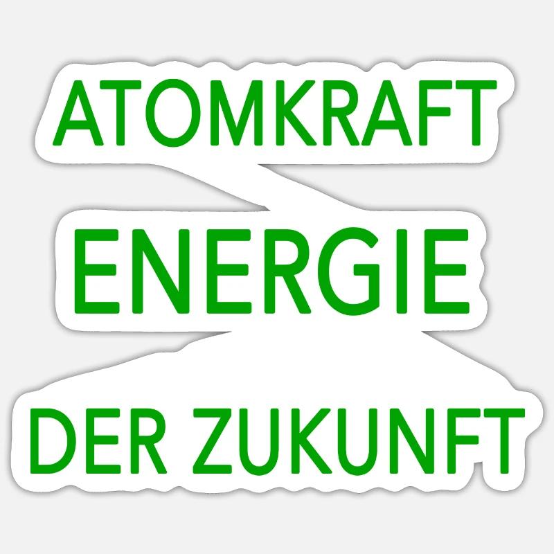 Atomkraft Energie der Zukunft - Sticker Größe S (10 x 10 cm) - Mattweiß