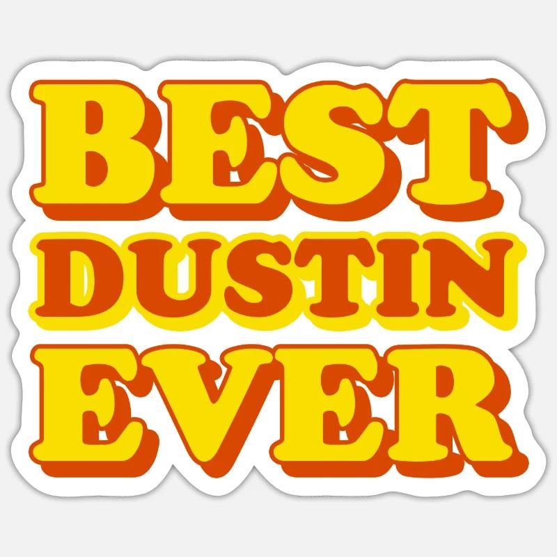Dustin First Name Funny Gift - Sticker size S (10 x 10 cm) - white matte