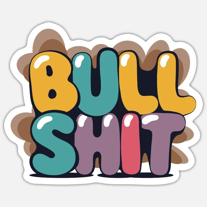 Des conneries Sticker taille S (10 x 10 cm)