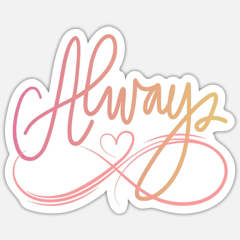 ALWAYS Sticker size S (10 x 10 cm)