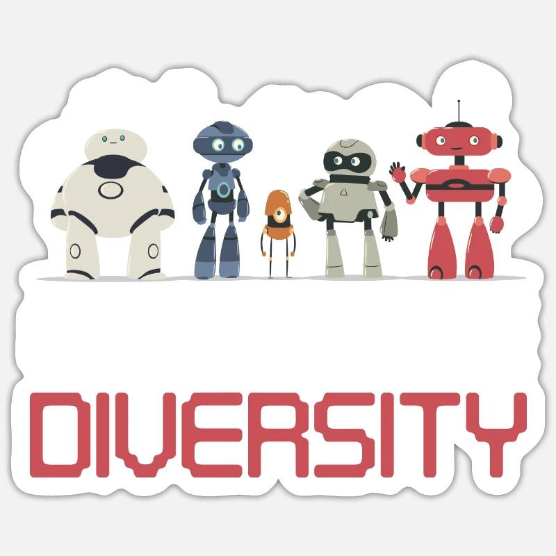 Funny Celebrate Diversity Robotics Droid Builder B Sticker size S (10 x 10 cm)