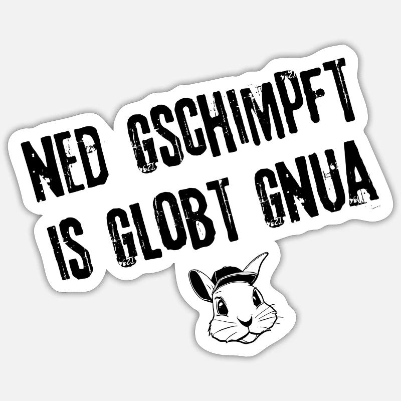 Gschimpft & Globt | Redewendung Sticker Größe S (10 x 10 cm)