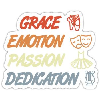 Grace Emotion Passion Dedication - Sticker Größe S (10 x 10 cm) - Mattweiß - Vorne