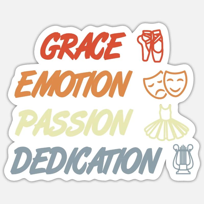 Grace Emotion Passion Dedication - Sticker Größe S (10 x 10 cm) - Mattweiß