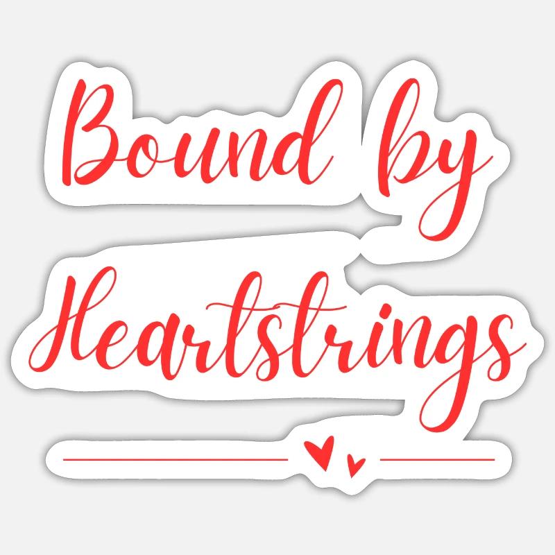 Bound by Heartstrings - Sticker Größe S (10 x 10 cm) - Mattweiß