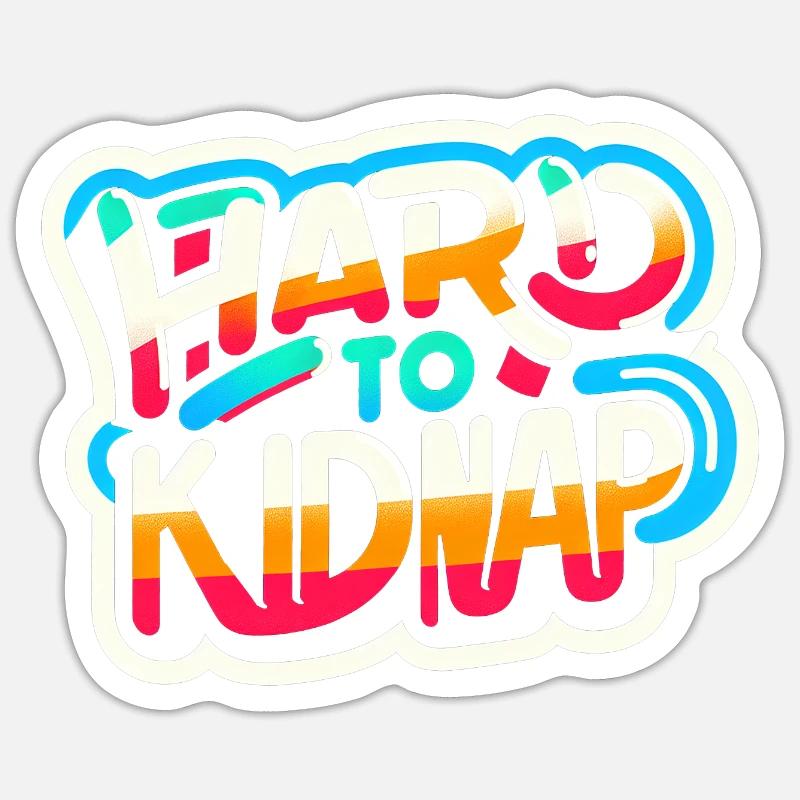 Difficile à kidnapper 7 Sticker taille S (10 x 10 cm)