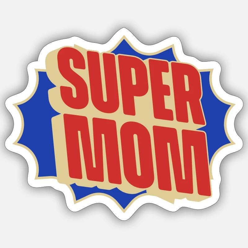 Super Mama - Sticker Größe S (10 x 10 cm) - Mattweiß