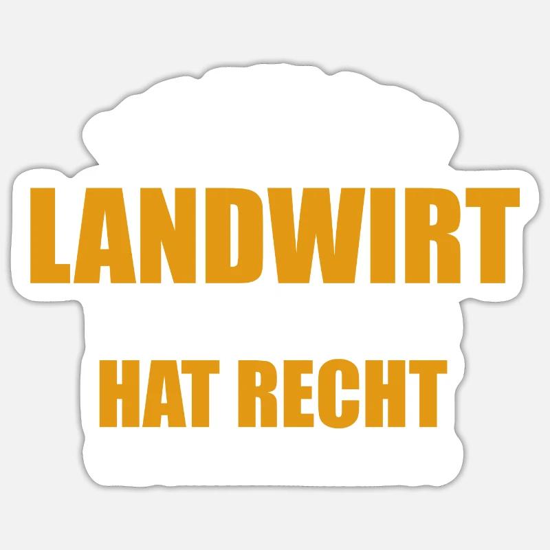 Ich bin der Landwirt - einer von uns hat Recht - Sticker Größe S (10 x 10 cm) - Mattweiß