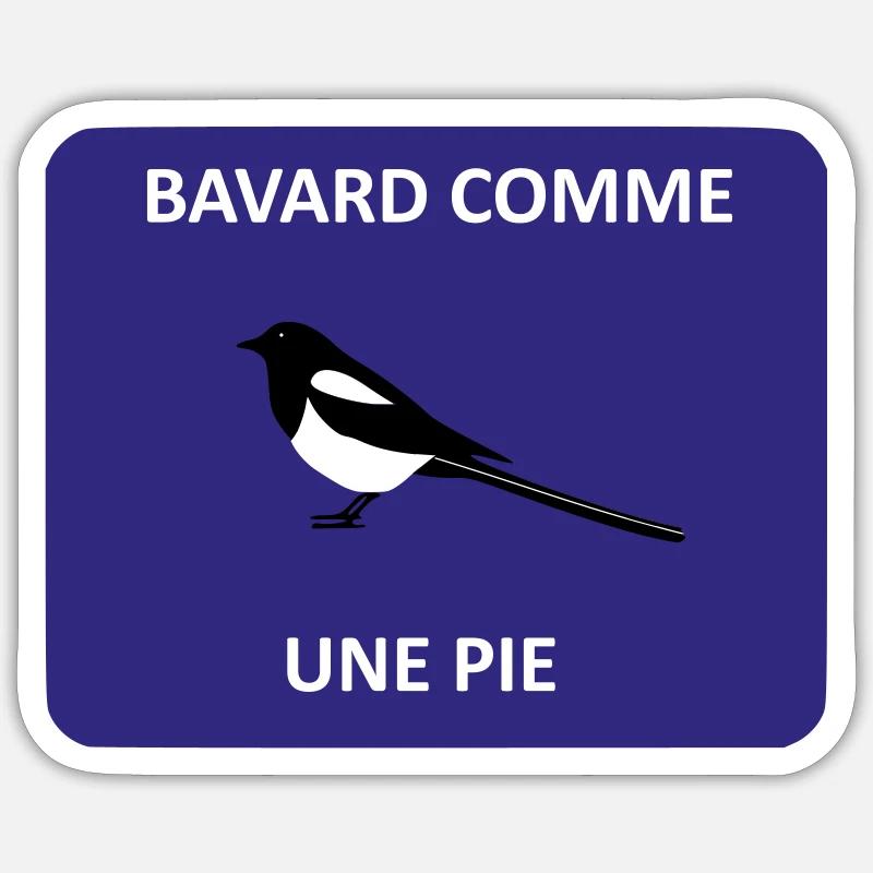Chatty as a magpie Sticker size S (10 x 10 cm)