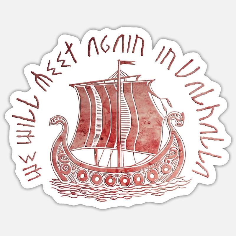 Wikingerboot See you in Valhalla 2 Sticker Größe S (10 x 10 cm)