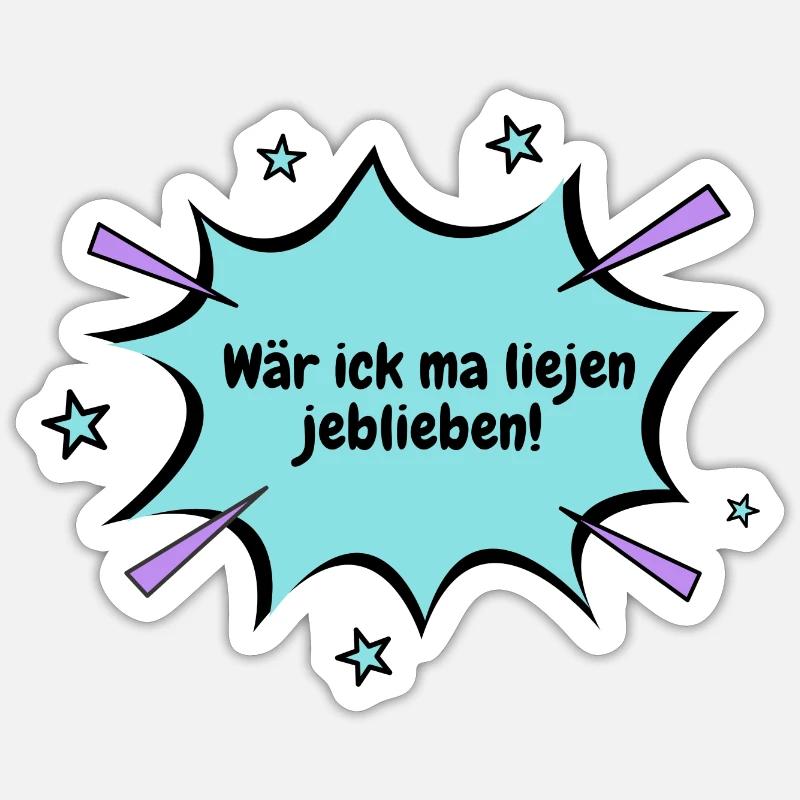 Berlin would have stayed with me Sticker size S (10 x 10 cm)