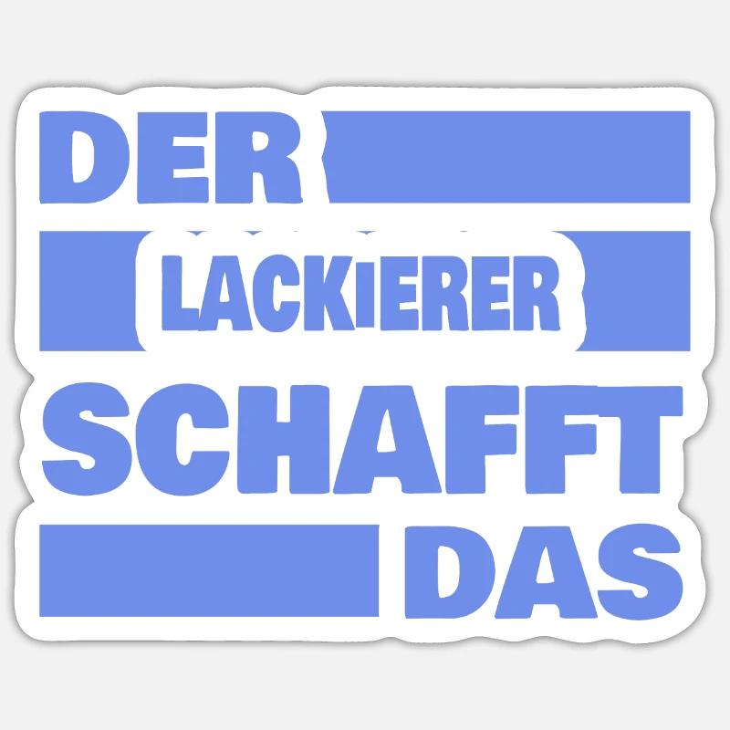 Arbeit Lackierer - Sticker Größe S (10 x 10 cm) - Mattweiß
