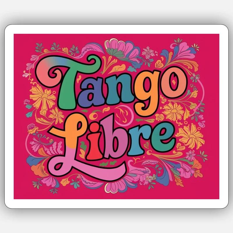 TANGO LIBRE Sticker size S (10 x 10 cm)