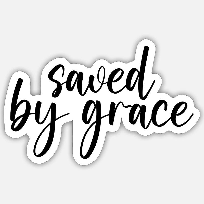saved by grace Sticker Größe S (10 x 10 cm)