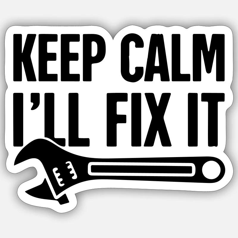 keep calm ill fix it - Sticker size S (10 x 10 cm) - white matte