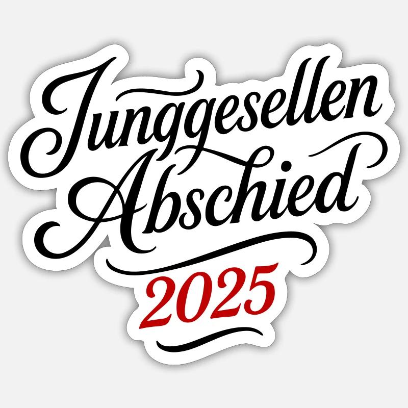 Junggesellenabschied 2025 Jga - Sticker Größe S (10 x 10 cm) - Mattweiß