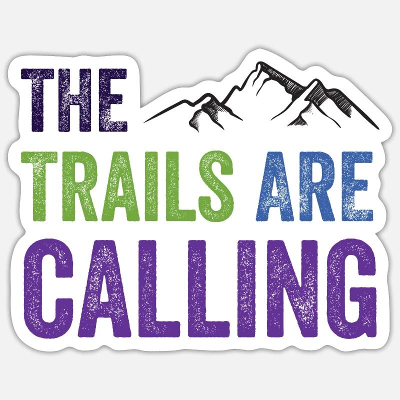 The Trails Are Calling - Sticker size S (10 x 10 cm) - white matte