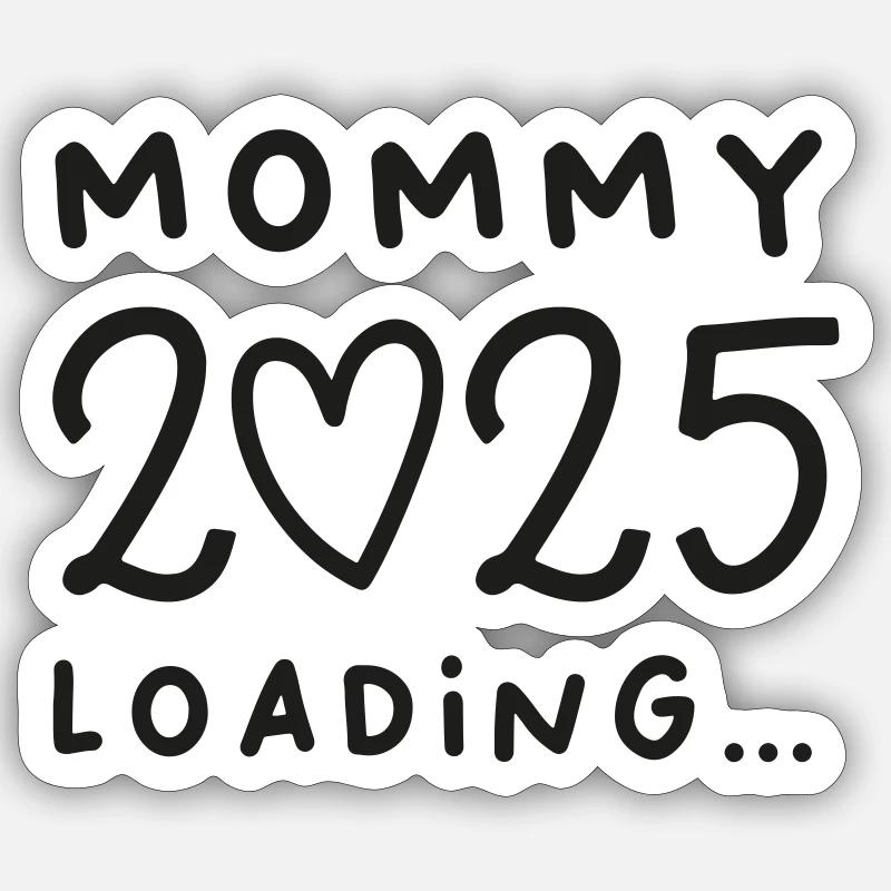 Maman 2025 - Sticker taille S (10 x 10 cm) - blanc mat