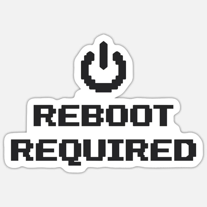 REDÉMARRAGE REQUIS Redémarrage requis - Sticker taille S (10 x 10 cm) - blanc mat
