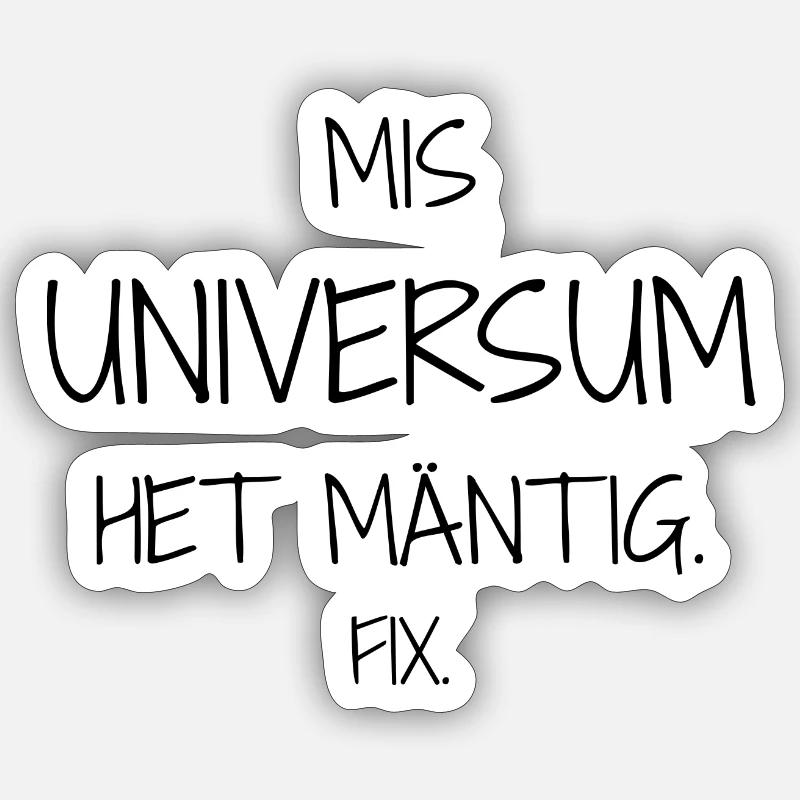 Statement design – irony in everyday life - Sticker size S (10 x 10 cm) - white matte