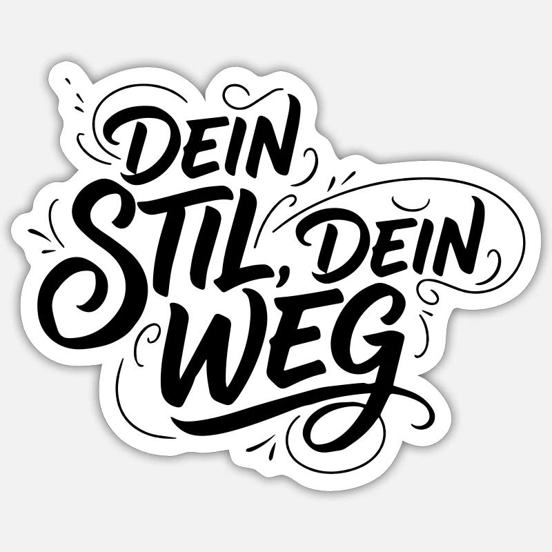 Dein Stil Dein Weg - Sticker Größe S (10 x 10 cm) - Mattweiß
