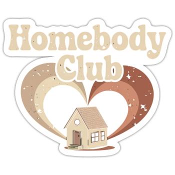 Homebody Club – Cozy Home - Sticker size S (10 x 10 cm) - white matte - Front