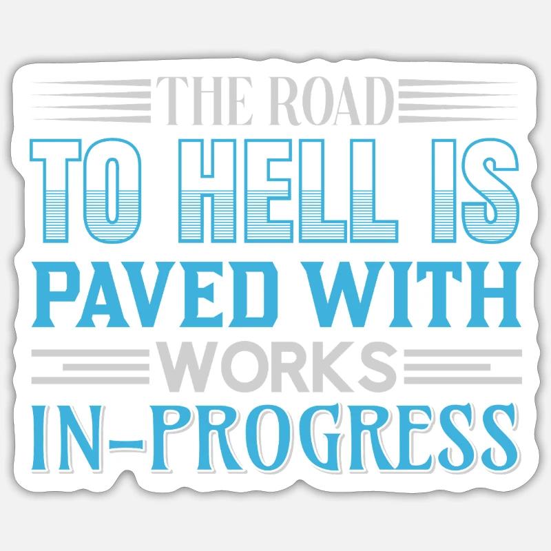 Road to hell in progress - Sticker Größe S (10 x 10 cm) - Mattweiß