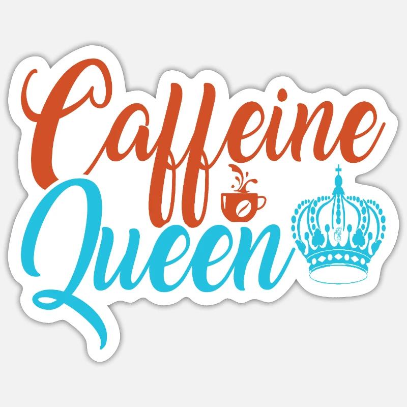 La reine caféinée du café - Sticker taille S (10 x 10 cm) - blanc mat