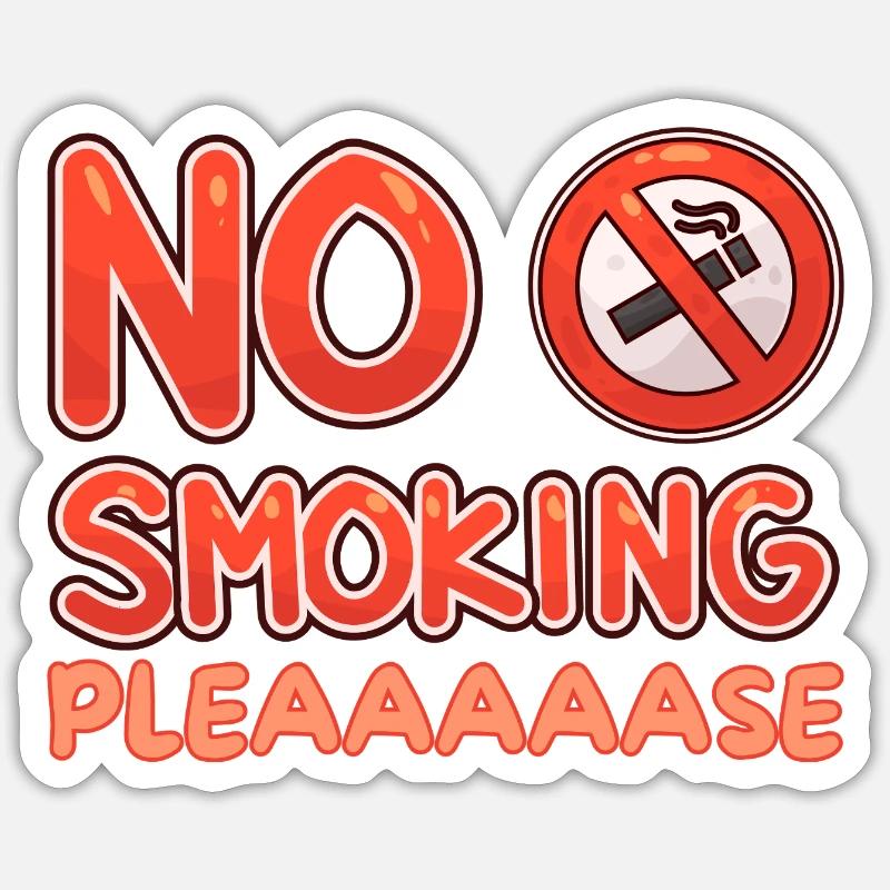 No Smoking Please, Humorous Message Sticker size S (10 x 10 cm)