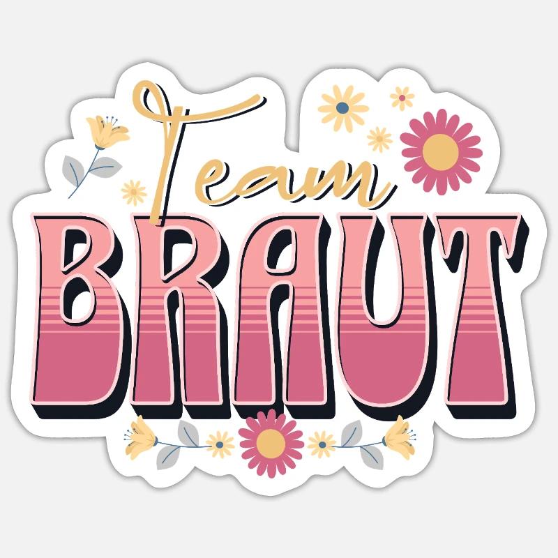 Team Bride Junggesellinnenabschied - Sticker Größe S (10 x 10 cm) - Mattweiß