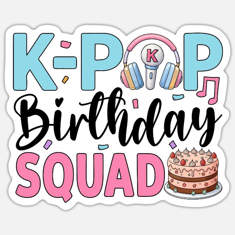 K-Pop Birthday Squad - Sticker size S (10 x 10 cm) - white matte