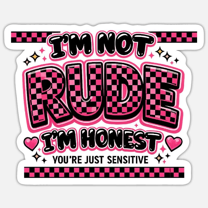 I'm honest, not unfriendly sarcasm - Sticker size S (10 x 10 cm) - white matte