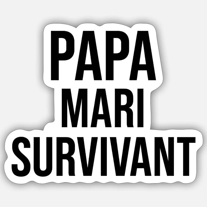 Papa , Mari et Survivant - Sticker taille S (10 x 10 cm) - blanc mat