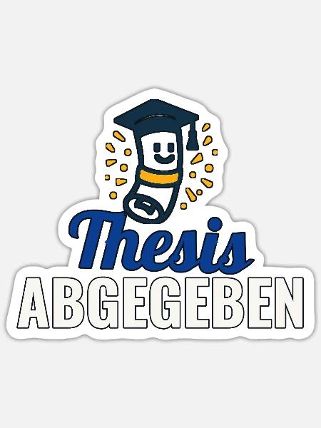 Thesis abgegeben – Feier-Shirt für Absolventen - Sticker Größe S (10 x 10 cm) - Mattweiß