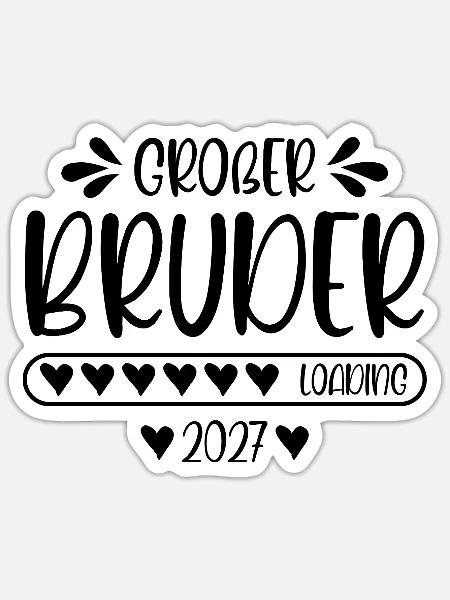 Großer Bruder Loading 2027 - Sticker Größe S (10 x 10 cm) - Mattweiß