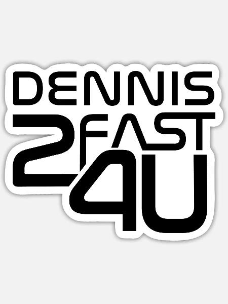 Dennis - Sticker Größe S (10 x 10 cm) - Mattweiß