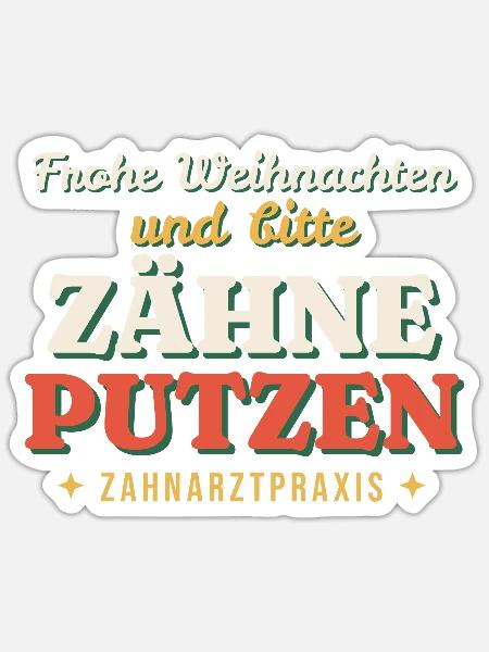 Frohe Weihnachten, Zähne putzen - Zahnarzt - Sticker Größe S (10 x 10 cm) - Mattweiß
