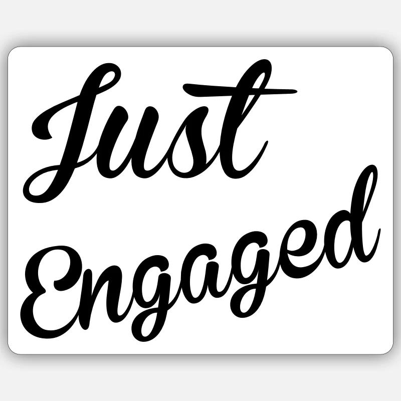 Just Engaged - Sticker size S (10 x 10 cm) - white matte