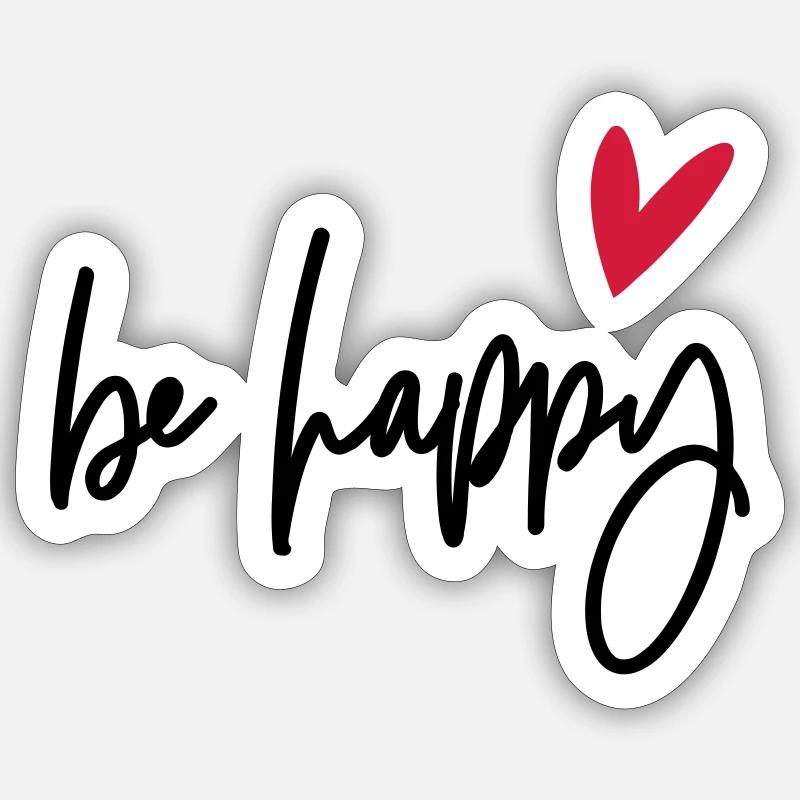 Soyez heureux - Sticker taille S (10 x 10 cm) - blanc mat