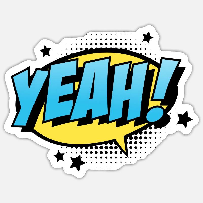 yeah Sticker size S (10 x 10 cm)