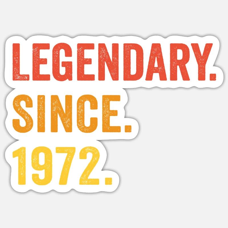 Legendary since 1972 - Sticker Größe S (10 x 10 cm) - Mattweiß