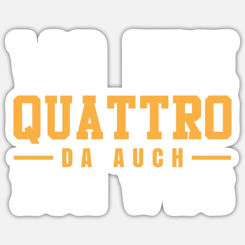 Wo ein Quattro da auch ein Weg - Sticker Größe S (10 x 10 cm) - Mattweiß