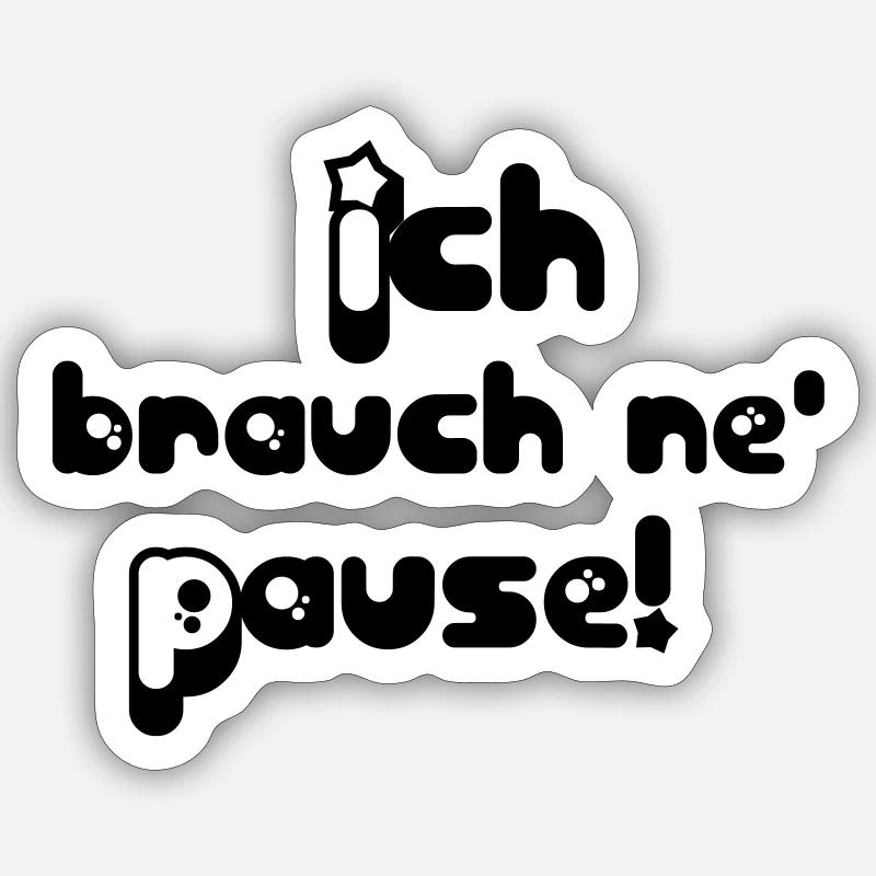 Pause Sticker Größe S (10 x 10 cm)
