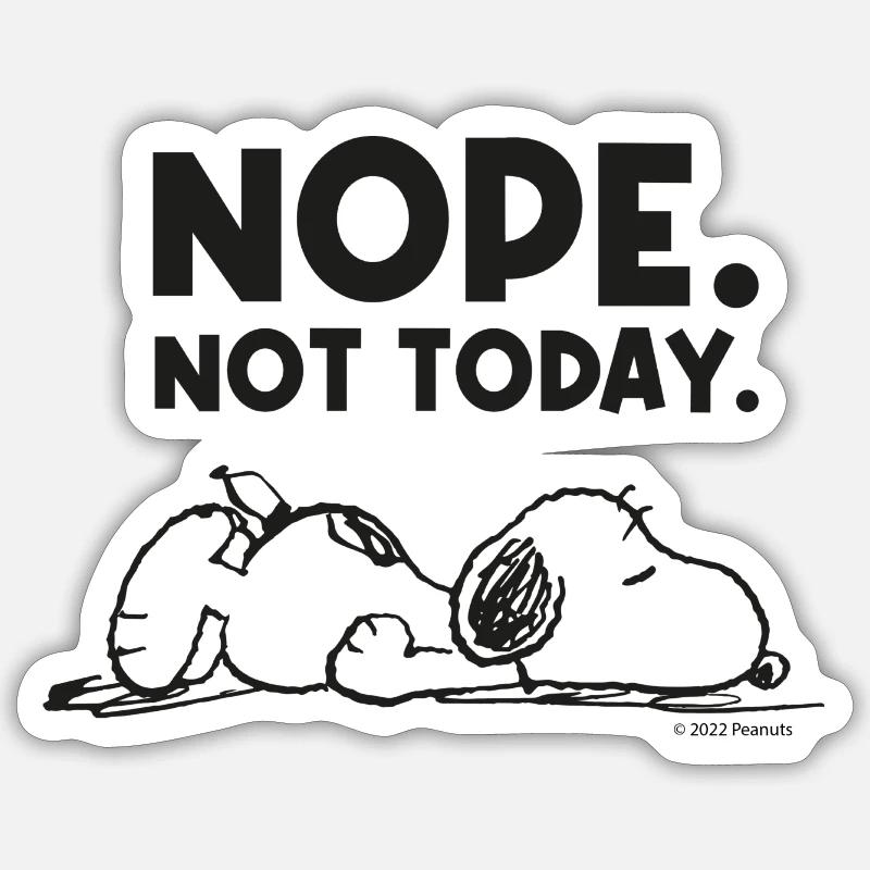 Peanuts Snoopy Nope Not Today Office Humor - Sticker formato S (10 x 10 cm) - bianco opaco