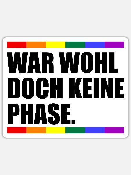 War Wohl Doch Keine Phase - Sticker Größe S (10 x 10 cm) - Mattweiß