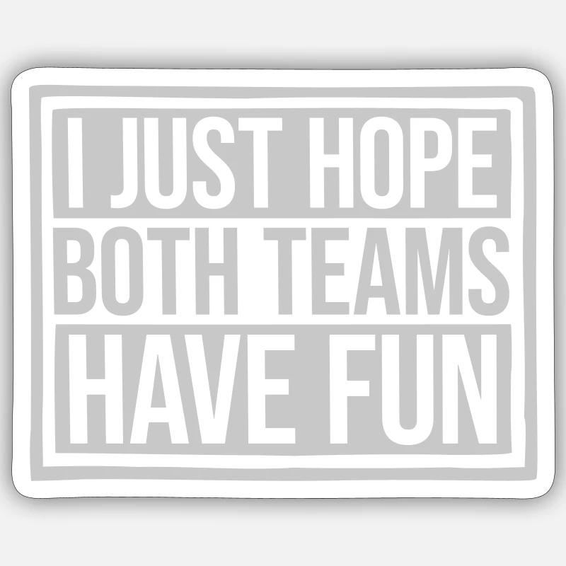 Both Teams Have Fun - Sticker Größe S (10 x 10 cm) - Mattweiß
