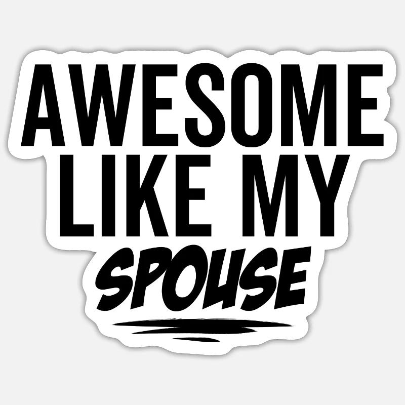 Génial comme mon conjoint - Sticker taille S (10 x 10 cm) - blanc mat