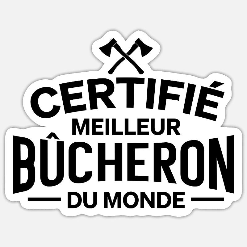 Certifié meilleur bûcheron du monde - cadeau coach Sticker taille S (10 x 10 cm)